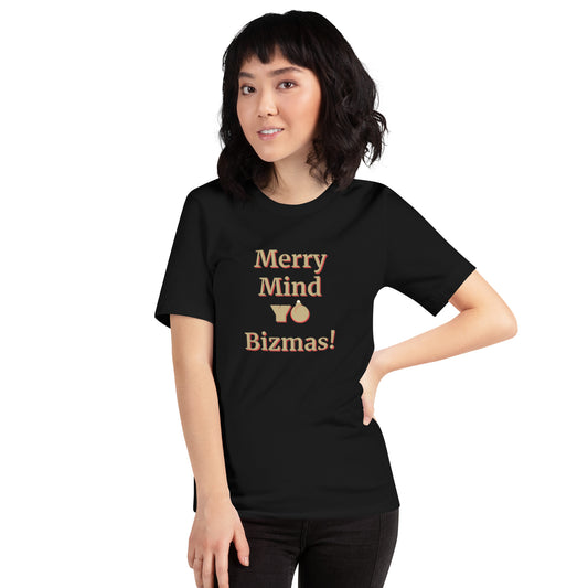 Unisex M/W T-shirt "Merry Mind Yo Bizmas" Gld Rd