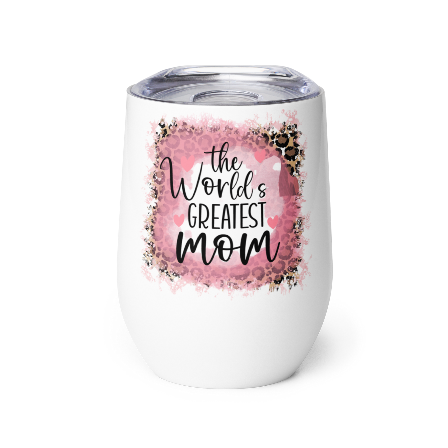 Wine Tumbler "Best Mom Ever"